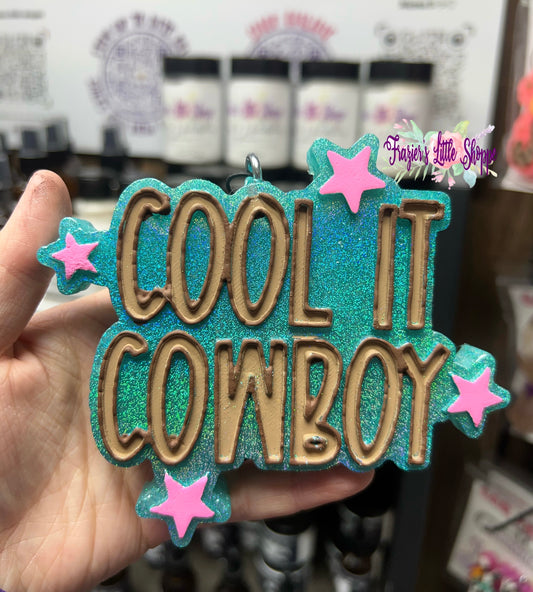 {Cool It Cowboy} Large Freshie