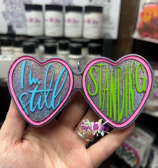 {Im Still Standing} Large Freshie