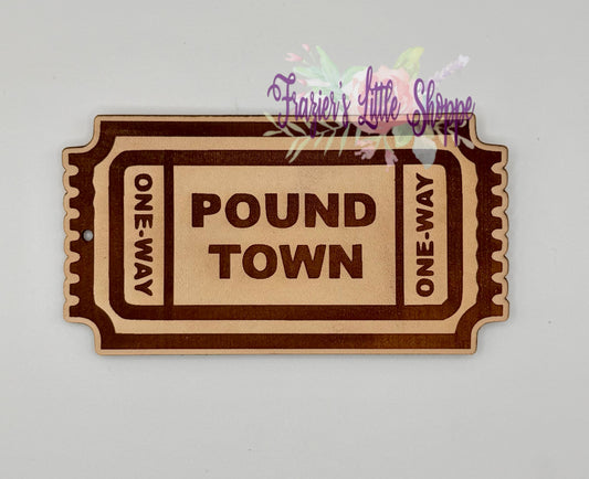 Ticket Pound town Leather freshies