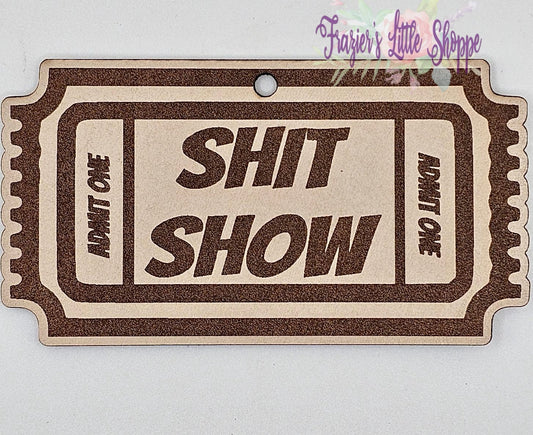 Shit show ticket Leather freshies (Scented)