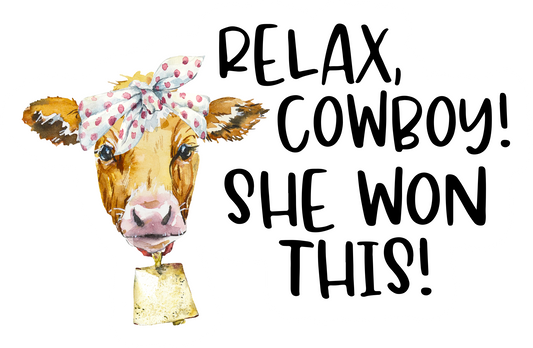 Relax cowboy she won stickers