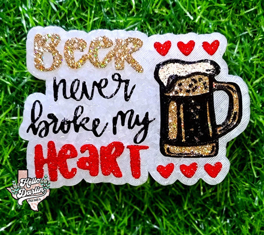 {beer never broke my heart} Silicone Mold