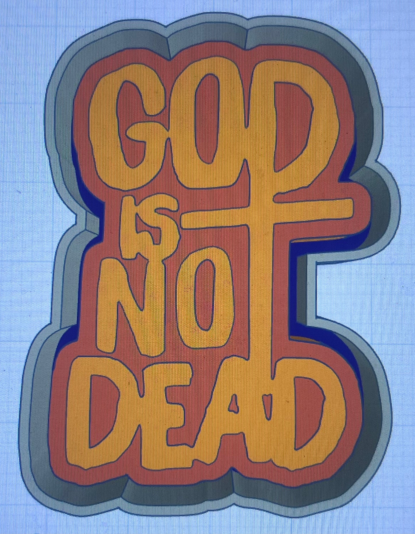 {God is not dead} Silicone Mold