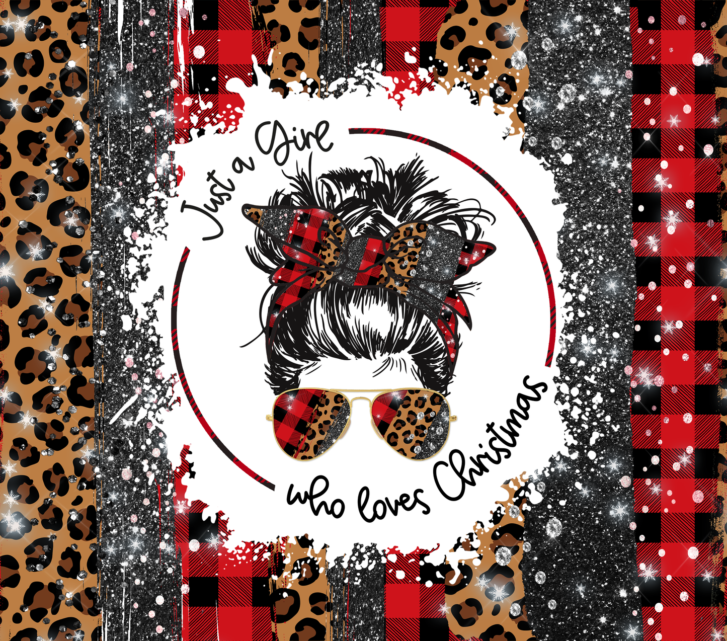 { Just a girl that loves Christmas  } Sublimation Tumblers