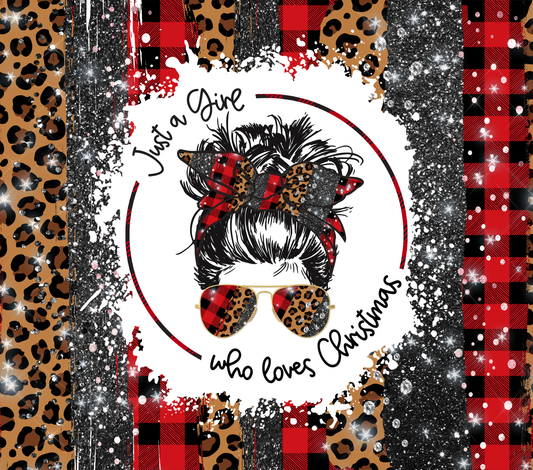 { Just a girl that loves Christmas  } Sublimation Tumblers