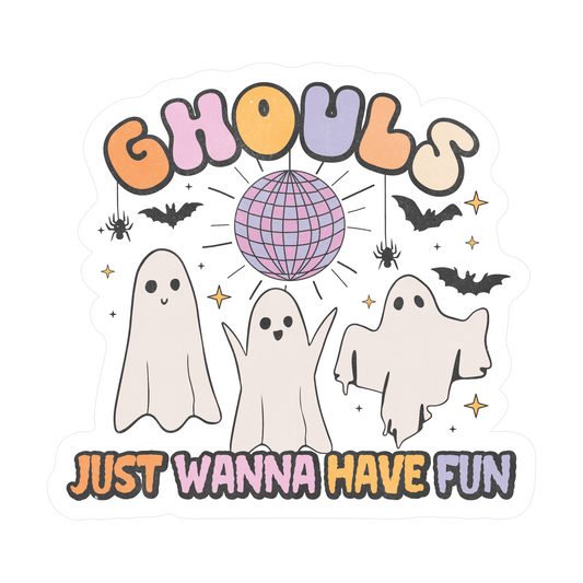 Ghouls Just wanna have fun