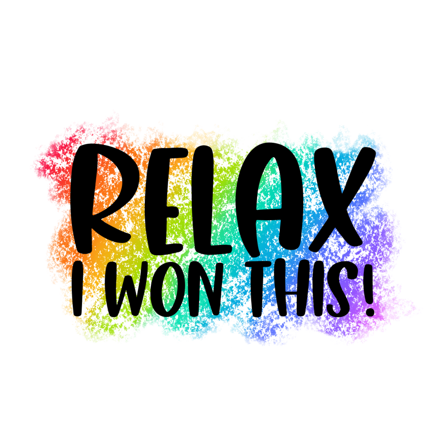 Relax I won this stickers