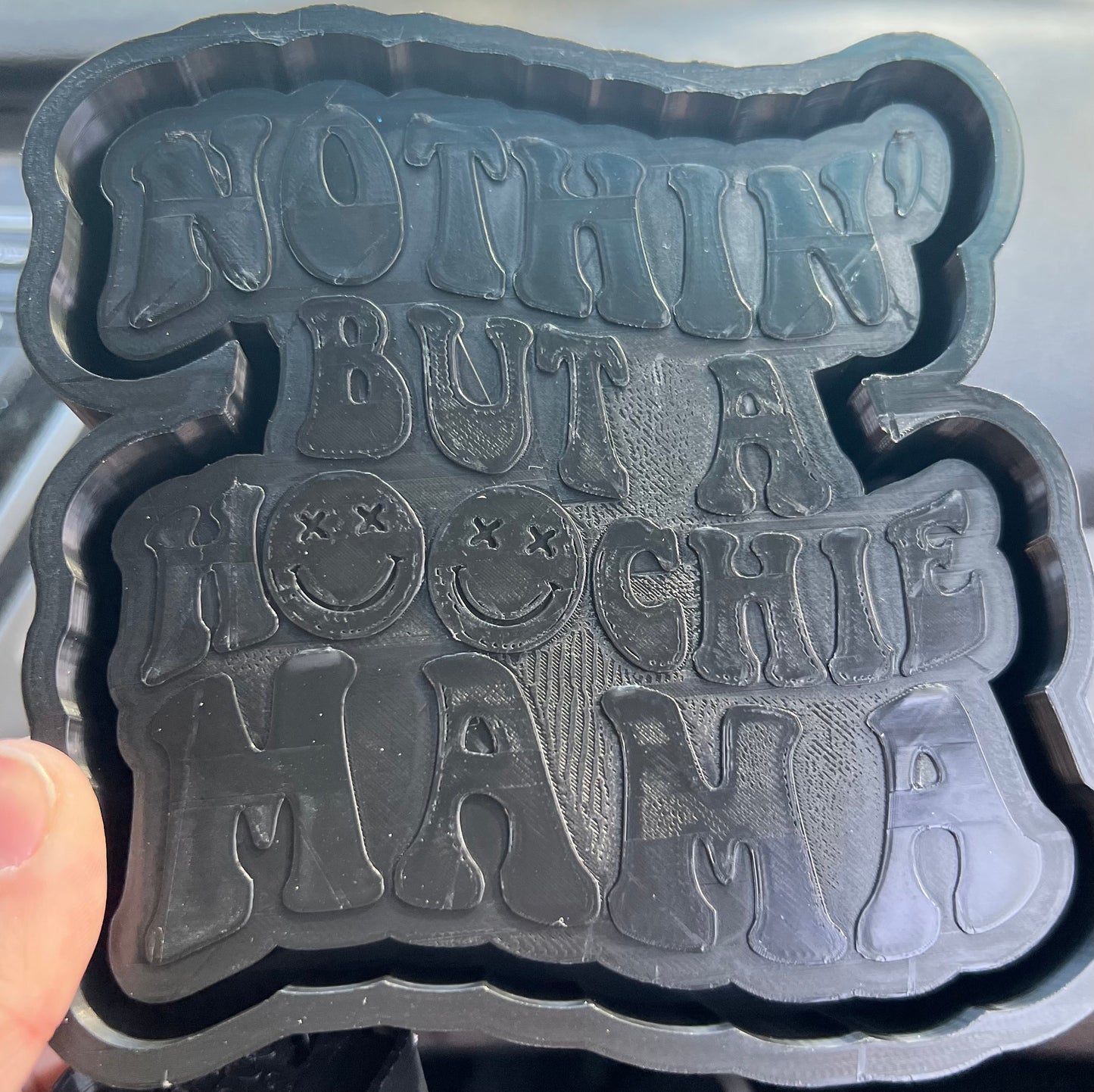 {nothing but a hoohie mama} Silicone Mold